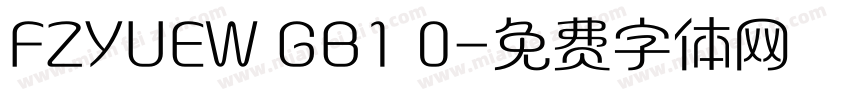 FZYUEW GB1 0字体转换
